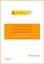 Informe Ejecutivo del V Informe Anual del Observatorio Estatal de Violencia sobre la Mujer. 2011