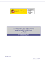 Informe Ejecutivo del I Informe Anual del Observatorio Estatal de Violencia sobre la Mujer. 2007